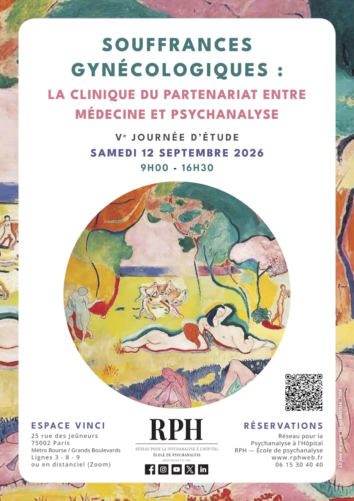 Lire la suite à propos de l’article Vᵉ journée d&rsquo;étude du RPH : Souffrances gynécologiques. La clinique du partenariat entre médecine et psychanalyse